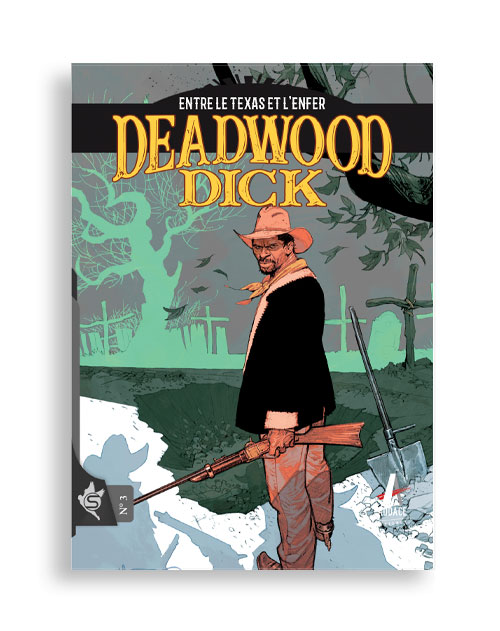 Deadwood Dick N°3 - Entre le Texas et l'enfer