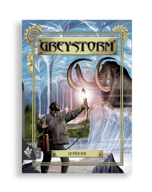 Greystorm N°3 - Le pôle Sud